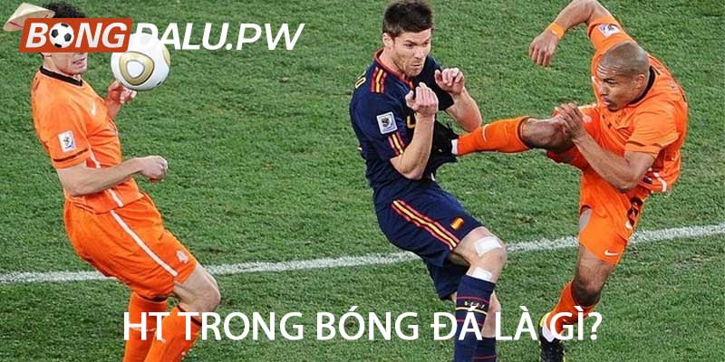 HT trong bóng đá là gì?