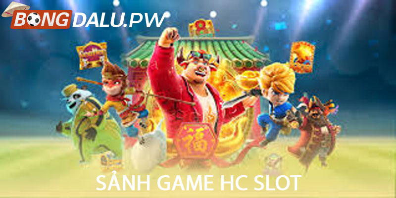 Sảnh game HC slot