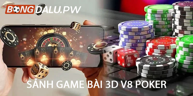 Sảnh game bài 3D V8 Poker