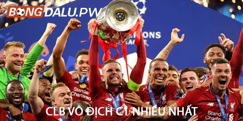 CLB vô địch C1 nhiều nhất