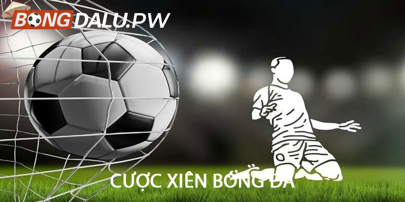 Cược xiên bóng đá