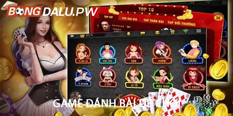 Game đánh bài dễ chơi