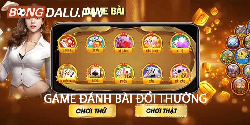 Game đánh bài đổi thưởng