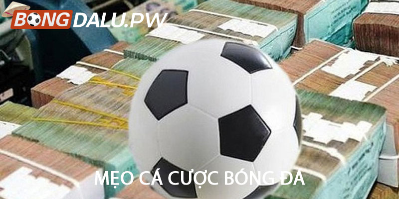 Mẹo cá cược bóng đá