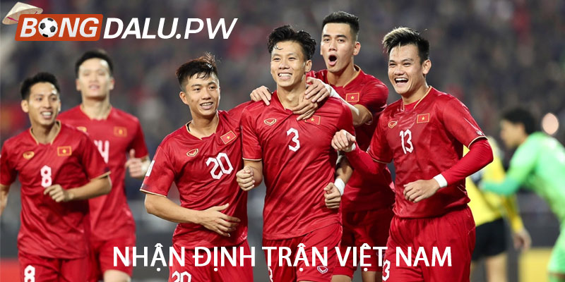 Nhận định trận Việt Nam