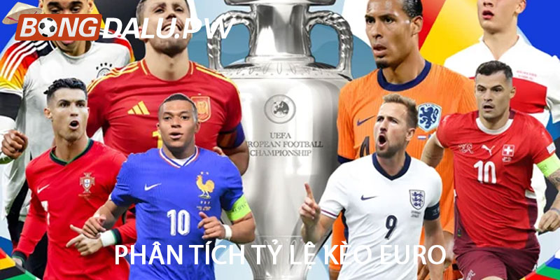 Phân tích tỷ lệ kèo Euro