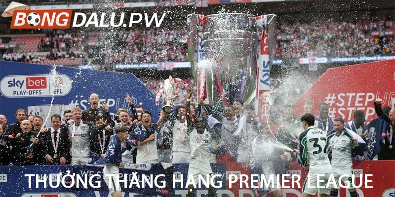 Thưởng thăng hạng Premier League
